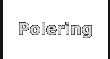 Polering